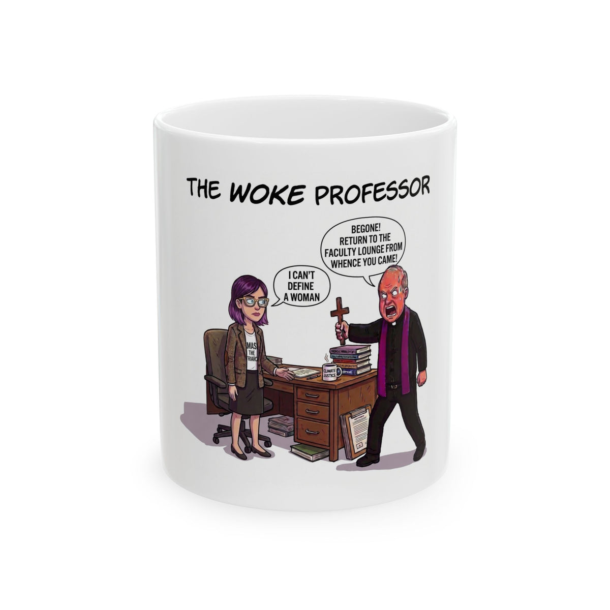 The Woke Professor Ceramic Mug — Political Satire Coffee Cup (11oz/15oz)