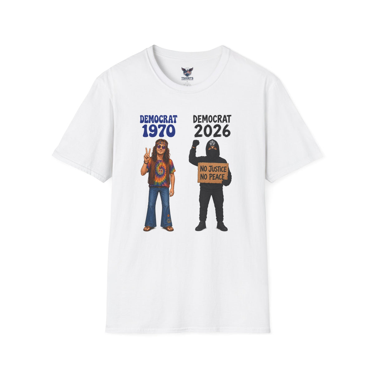 1970 Hippie vs 2026 Protester T-Shirt | Democrat 1970 2026, No Justice No Peace