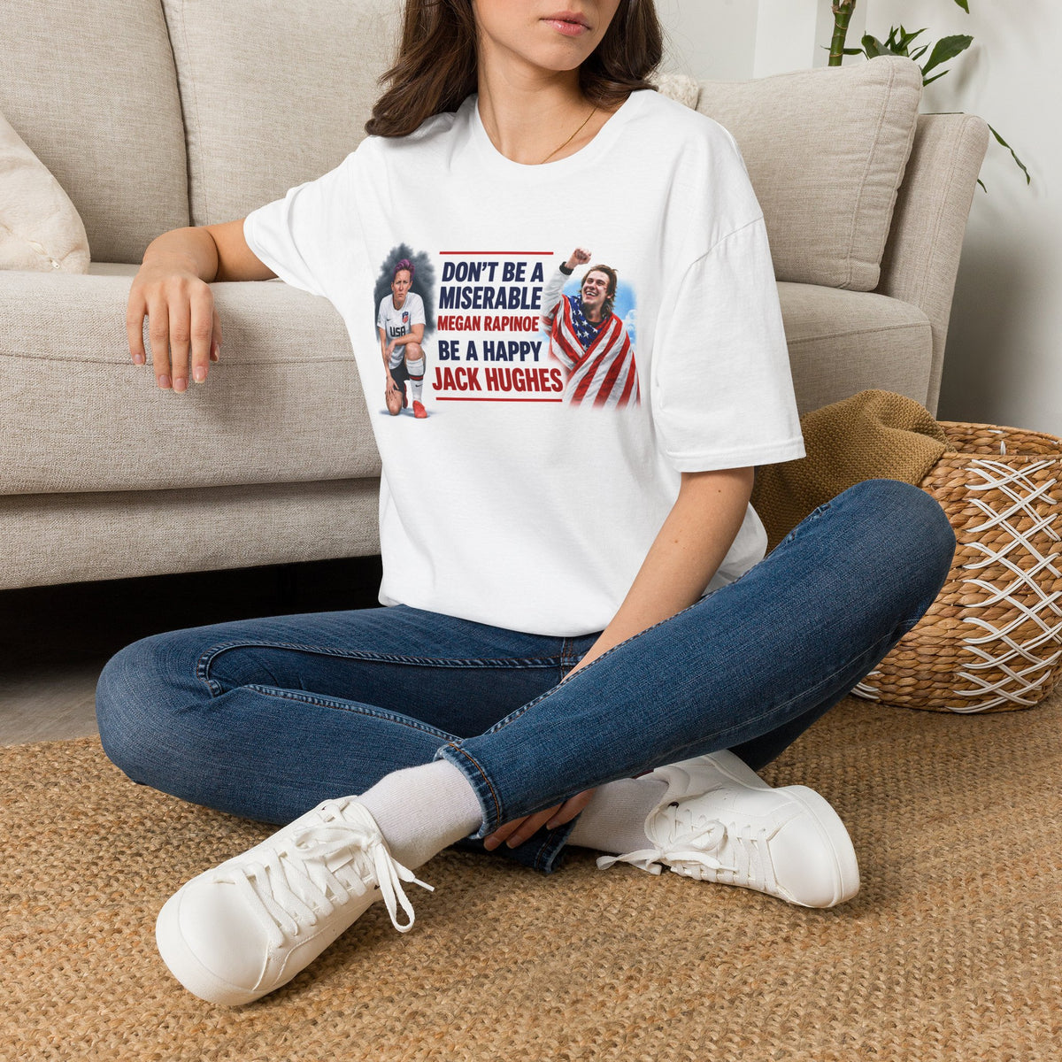 Don't Be a Miserable Megan Rapinoe / Be a Happy Jack Hughes T-Shirt — Patriotic Sports Fan Tee