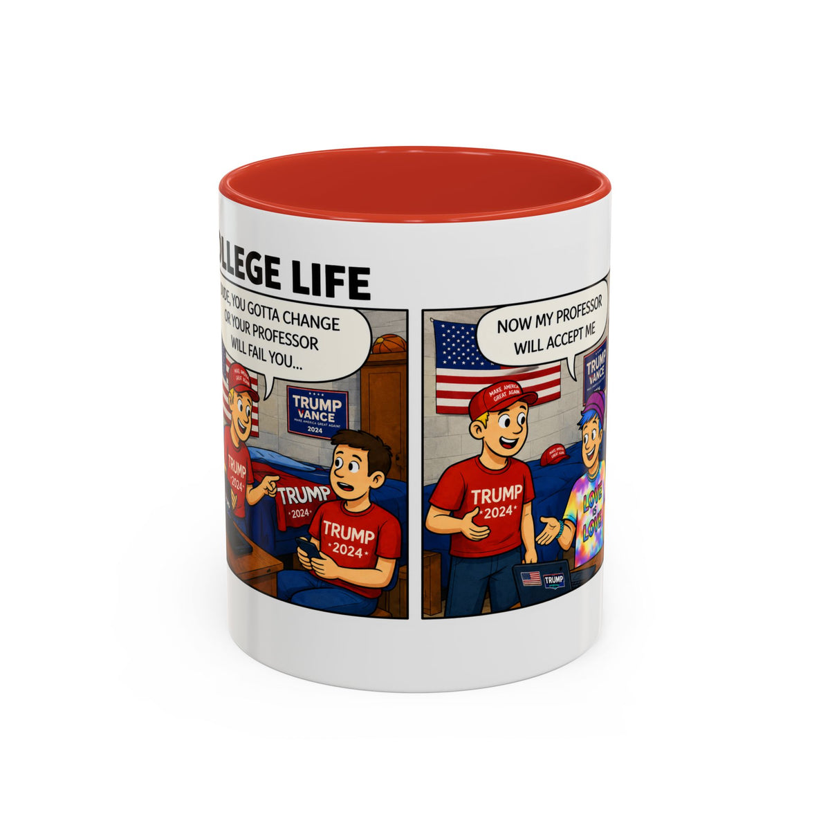"College Life" Trump 2024 Political Comic Accent Coffee Mug – Funny Conservative Campus Humor Gag Gift