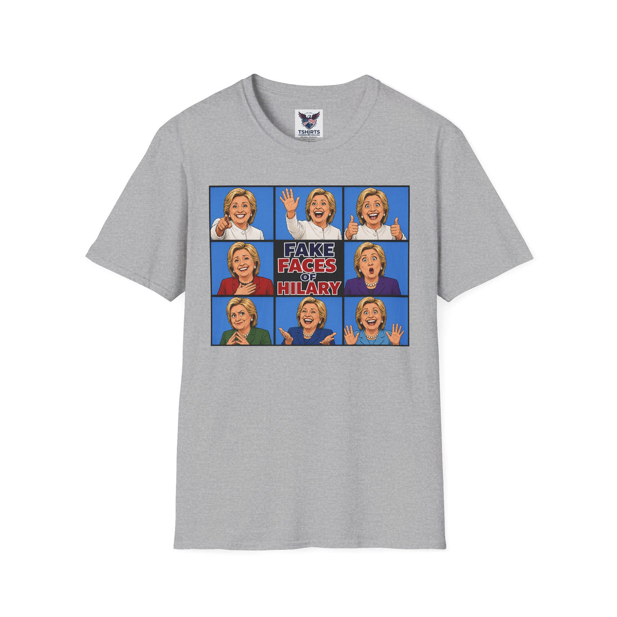 Political Parody T-Shirt — "Fake Faces of Hilary" Graphic Tee