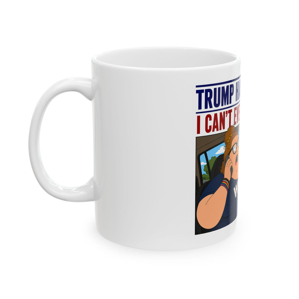 Trump Has Me So Upset Cartoon Character Mug | Political Satire, Woke Design