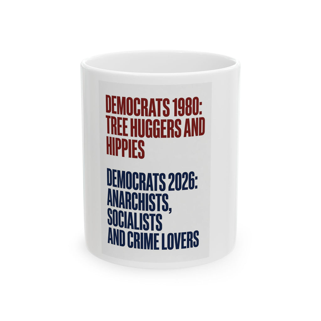Democrats 1980 vs 2026 Political Satire White Ceramic Coffee Mug