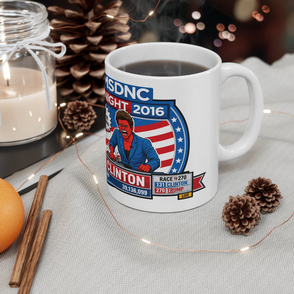 MSDNC Political Election Night Mug, RACHEL LOSES HER MIND— “Trump Beats Clinton” 11oz