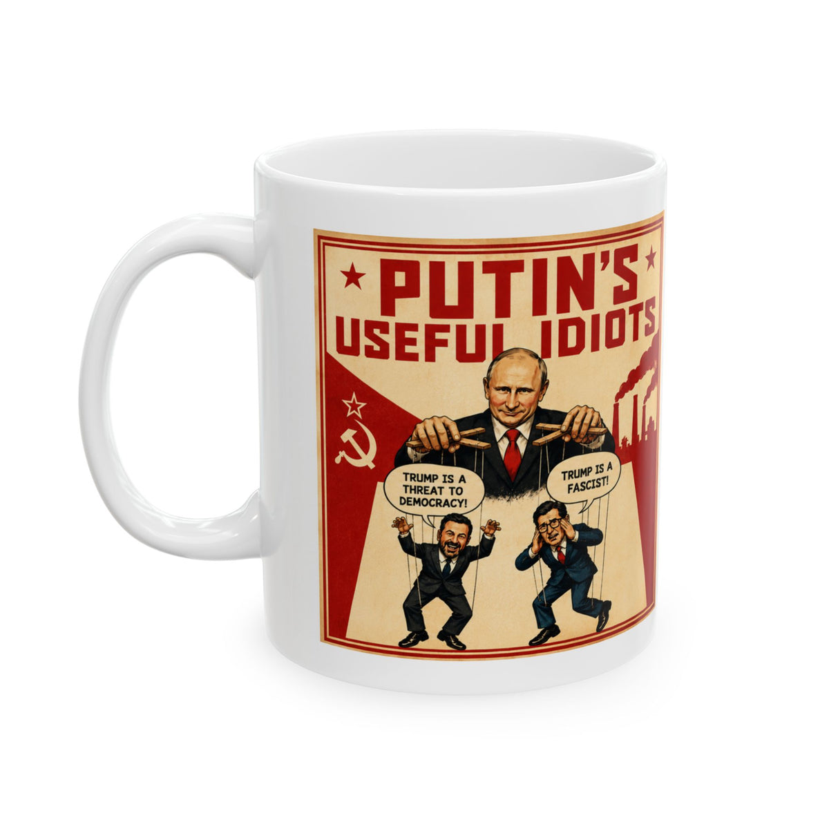 Political Satire Ceramic Mug — "Putin's Useful Idiots" KIMMEL and COLBERT Retro Propaganda Design (11oz, 15oz)