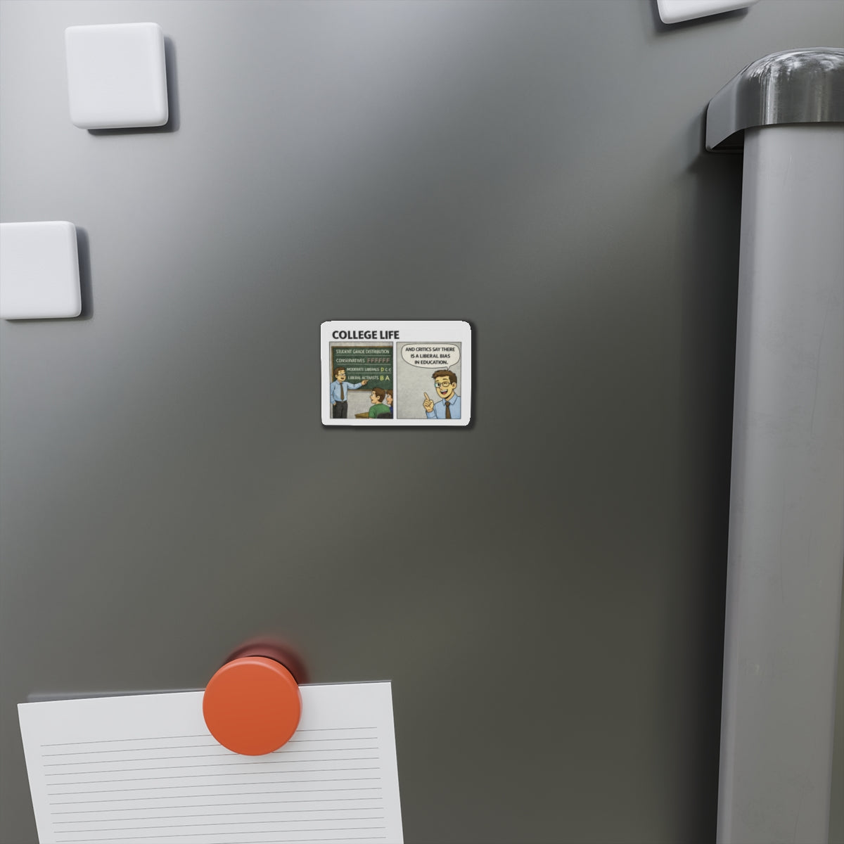 College Life Conservative Comic Die-Cut Magnet | Political Satire Refrigerator Magnet