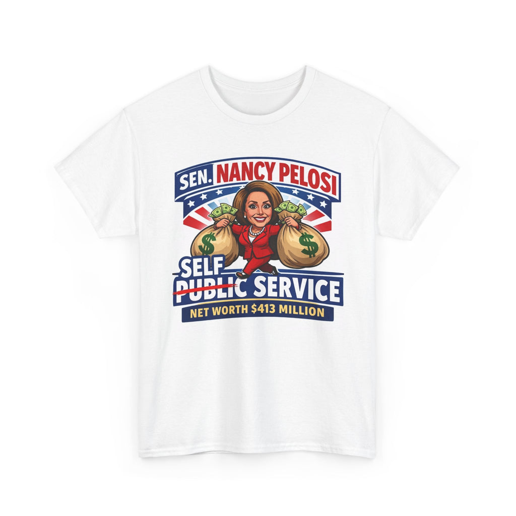 "Trump Patriot Shirt | America First T-Shirt | Conservative Republican Apparel | God Family Country Tee" | anti-woke tshirt | Nancy Pelosi caricature tee | Political satire shirt, "Self Public Service...