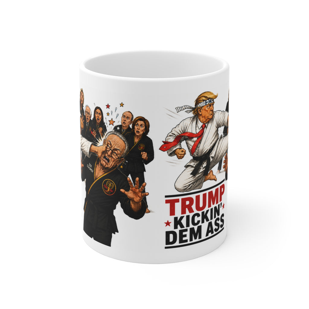 TRUMP KARATE KID Political Satire Mug — 'Trump Kickin' Dem Ass' 11oz Coffee Cup