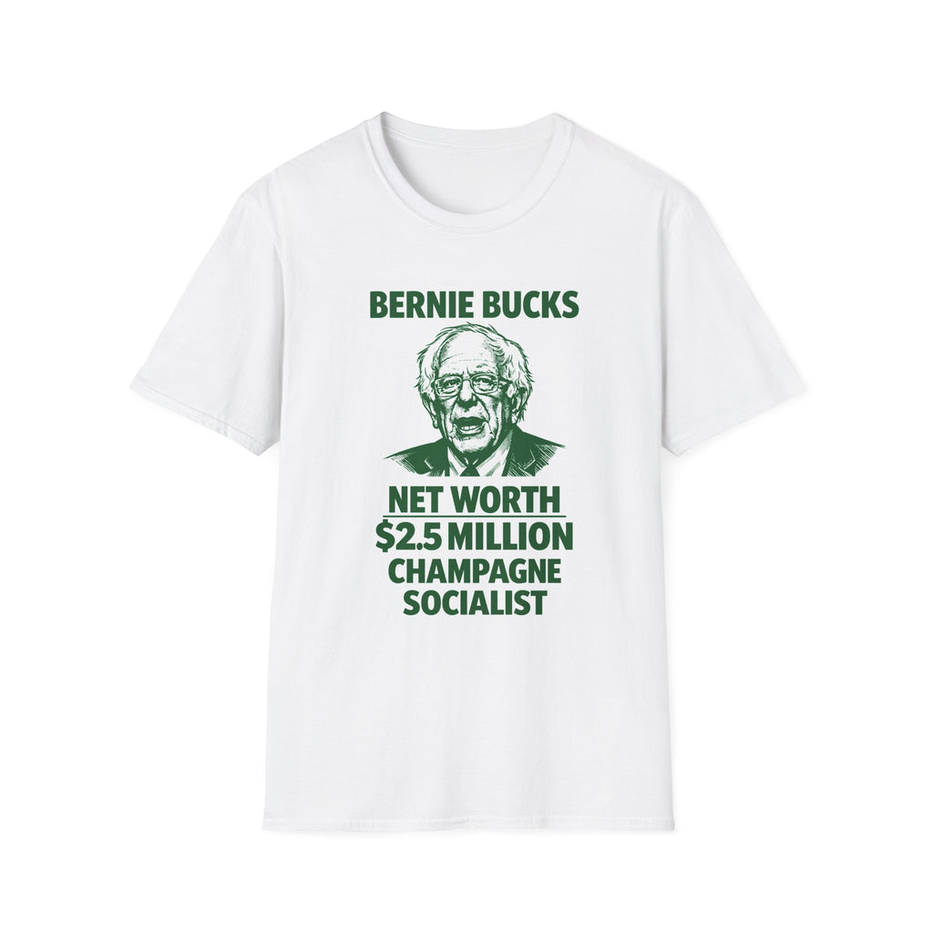 "Trump Patriot Shirt | America First T-Shirt | Conservative Republican Apparel | God Family Country Tee" | anti-woke tshirt | Bernie Bucks portrait T-Shirt | Net Worth 2.5 Million Champagne Socialist...