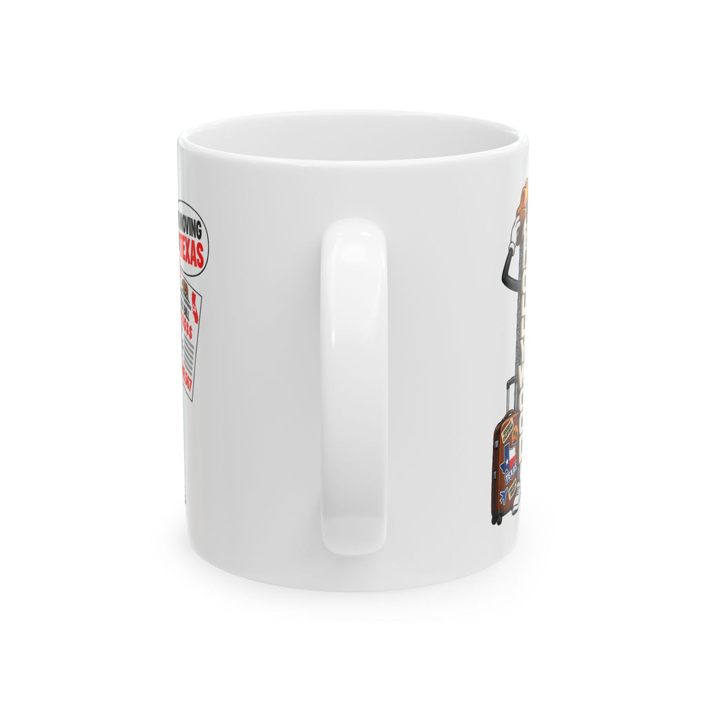 Hollywood Sign  "I'm Moving to Texas" Ceramic Mug — No More Paying High Taxes Mug