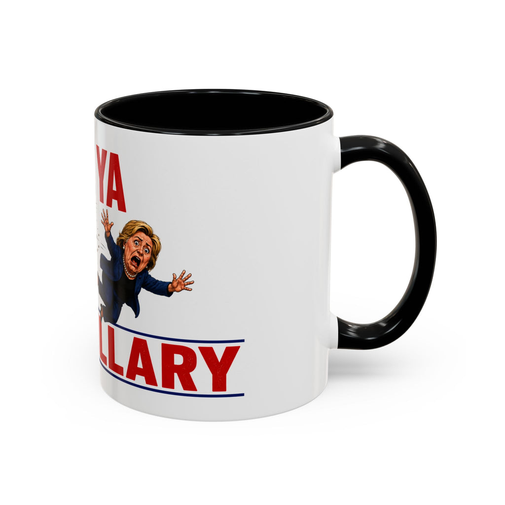 Funny Trump "See Ya Hillary" Political Satire Coffee Mug – 11oz Republican Gag Gift