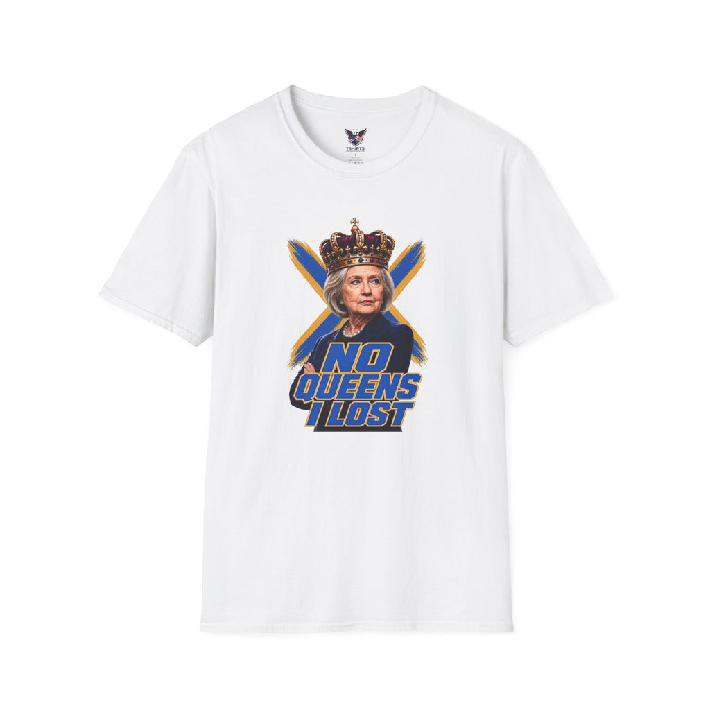 Hillary Clinton No Queens I Lost T-Shirt | Crowned Portrait Graphic Tee