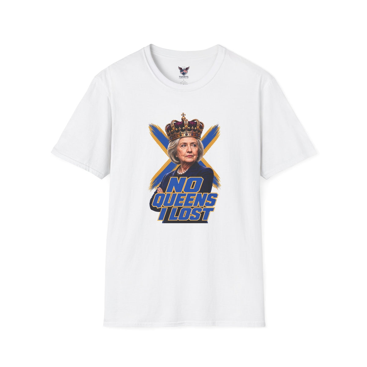 Hillary Clinton No Queens I Lost T-Shirt | Crowned Portrait Graphic Tee