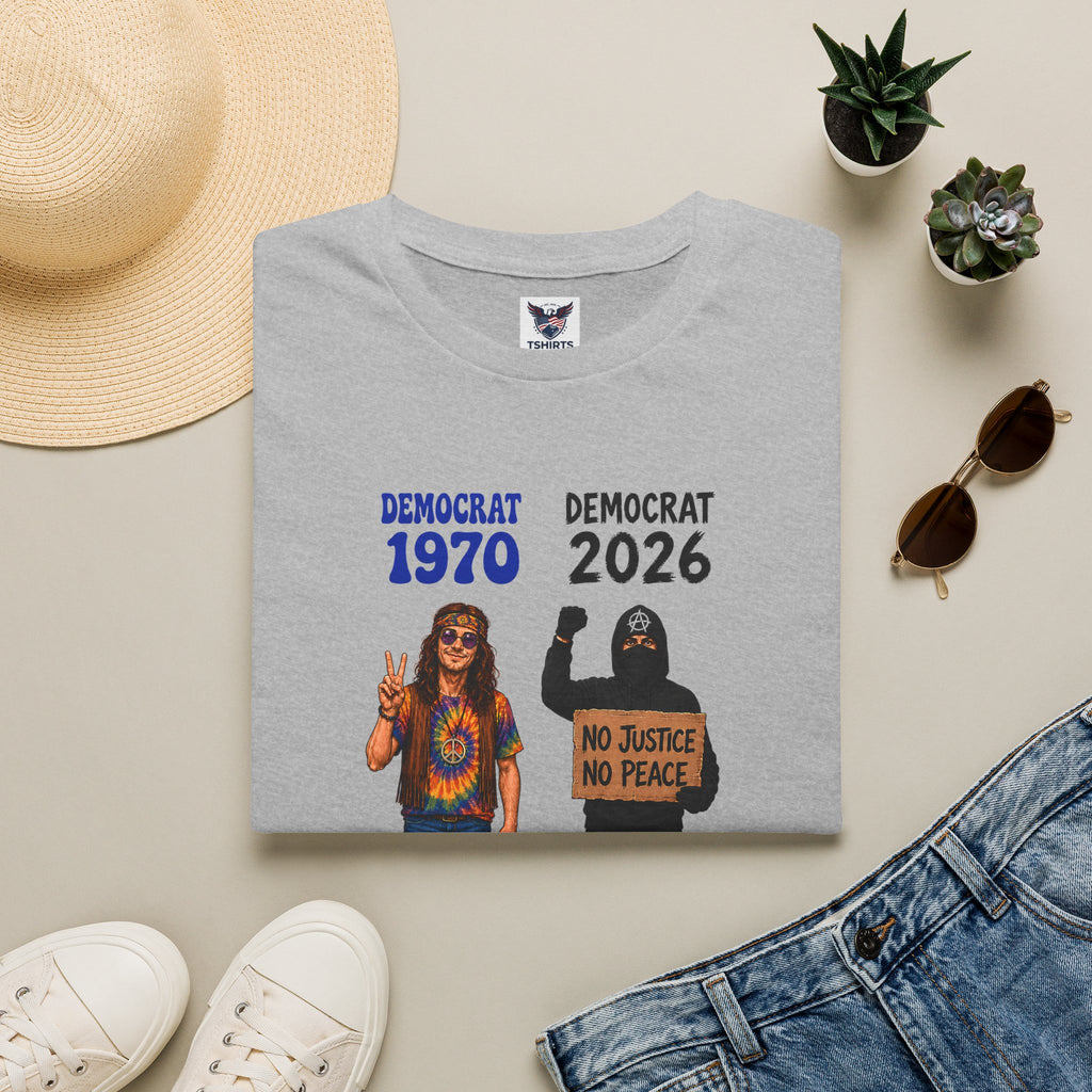 Democrat 1970 vs 2026 Political Comparison T-Shirt — "No Justice No Peace" Design