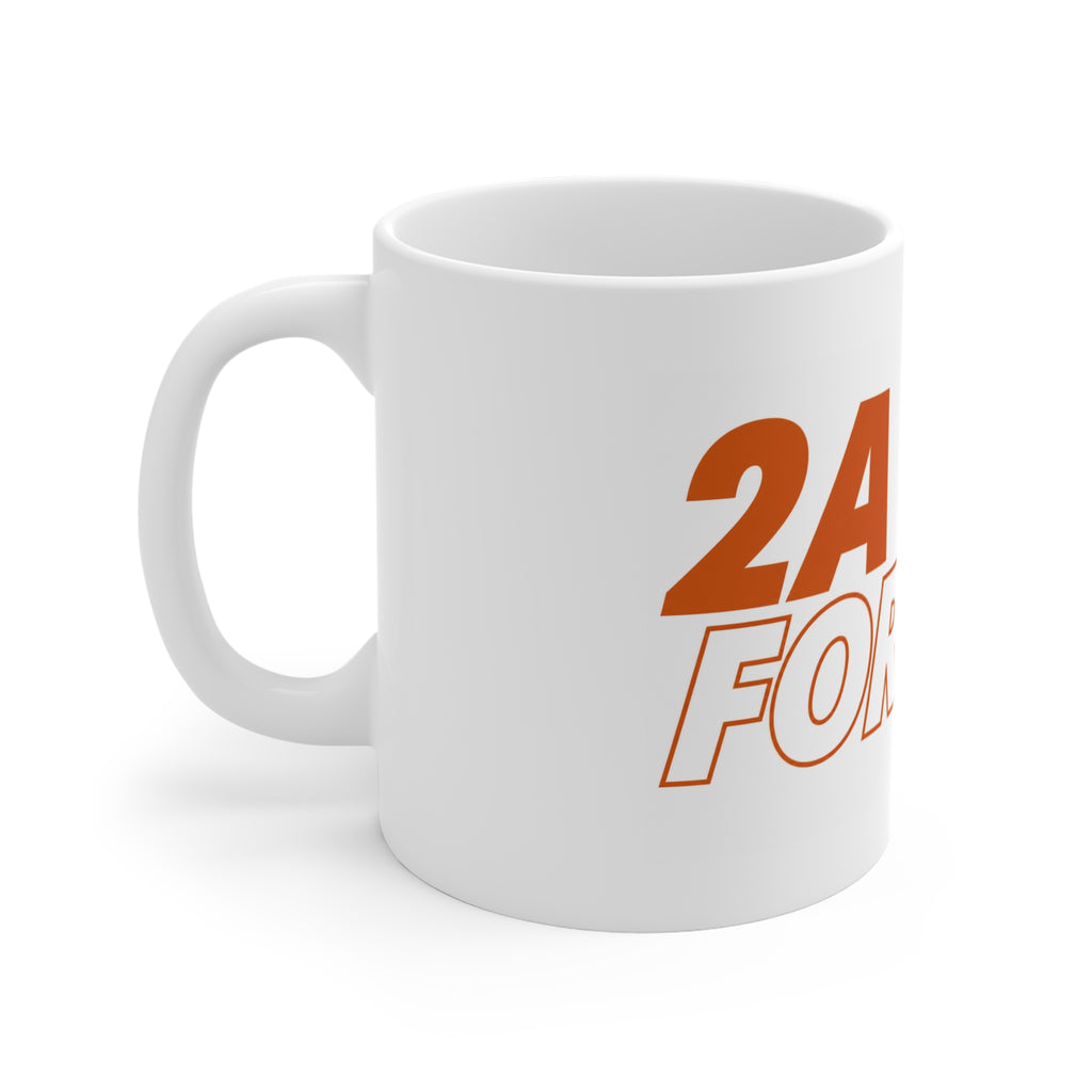 2A Forever Coffee Mug – Pro-Second Amendment Ceramic Coffee Cup, Patriotic Republican & Gun Owner Gift
