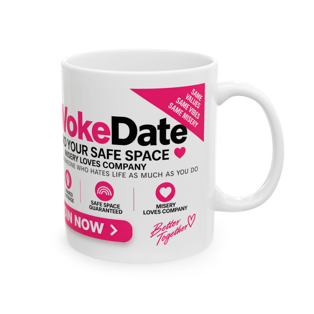 WOKEDATE  — Mock the Crazy Woke Funny Dating App Parody Ceramic Coffee Cup (11oz/15oz)