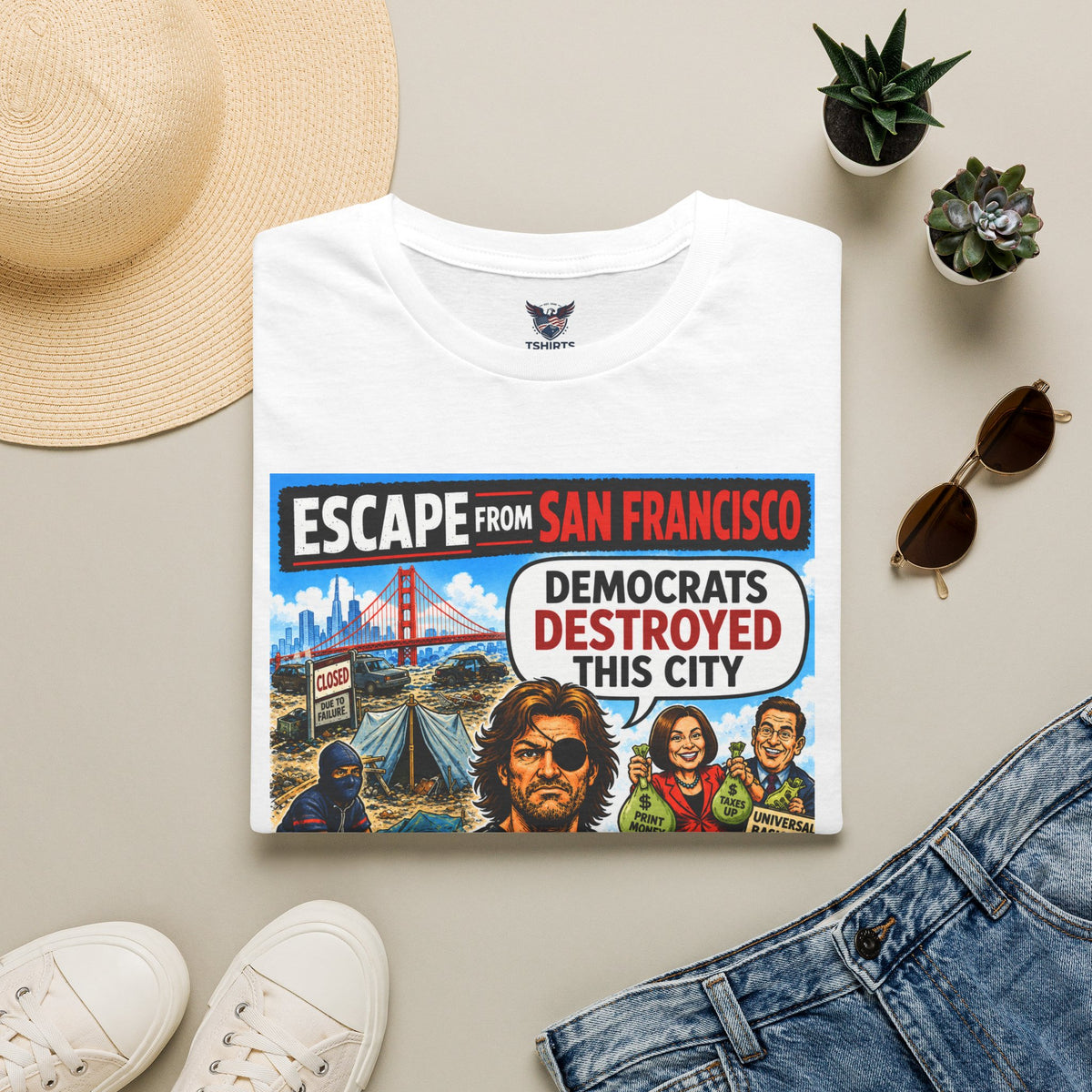 Escape From San Francisco T-Shirt — "Democrats Destroyed This City" Graphic Tee