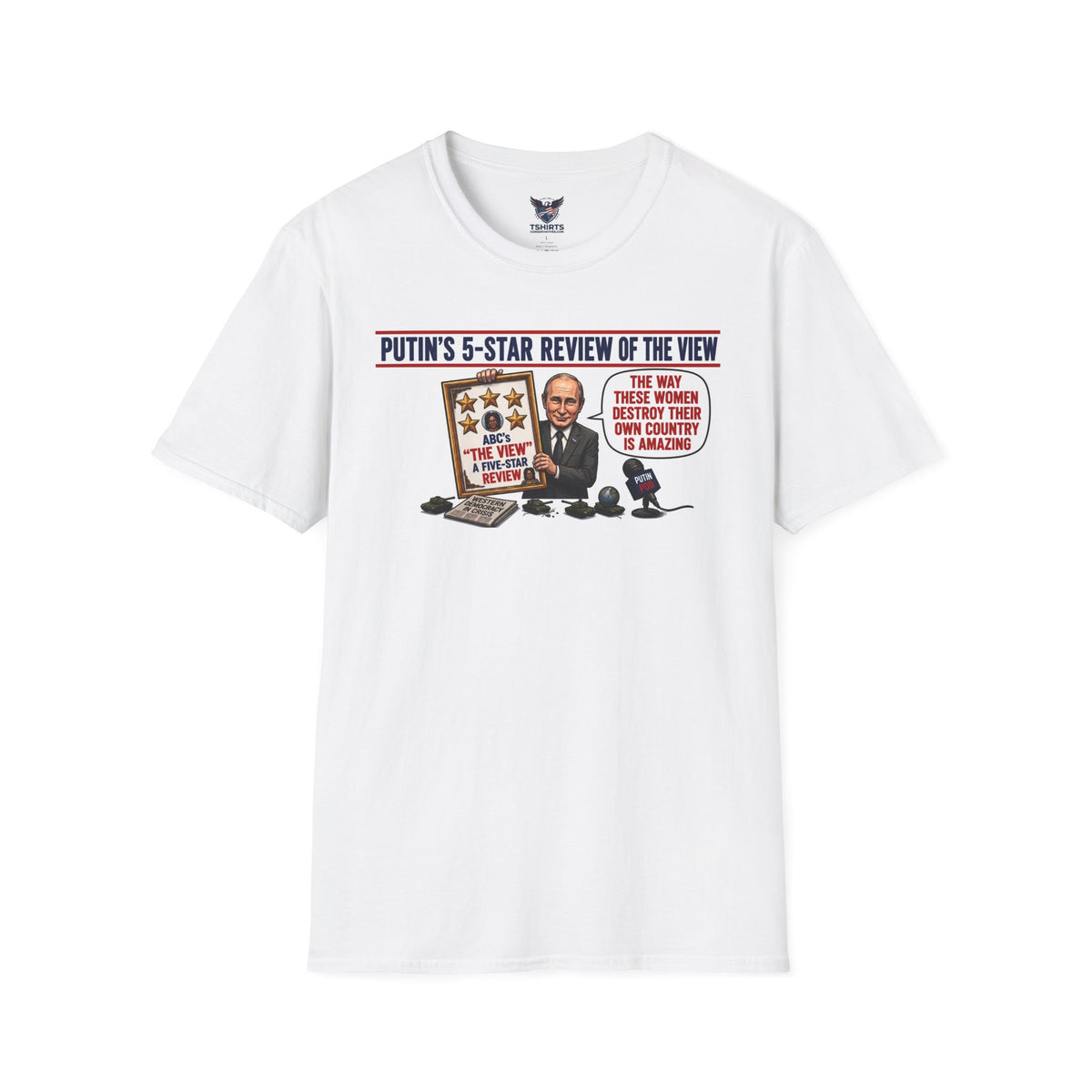 Political T‑Shirt — "Putin’s 5‑Star Review of The View" Satirical Graphic Tee