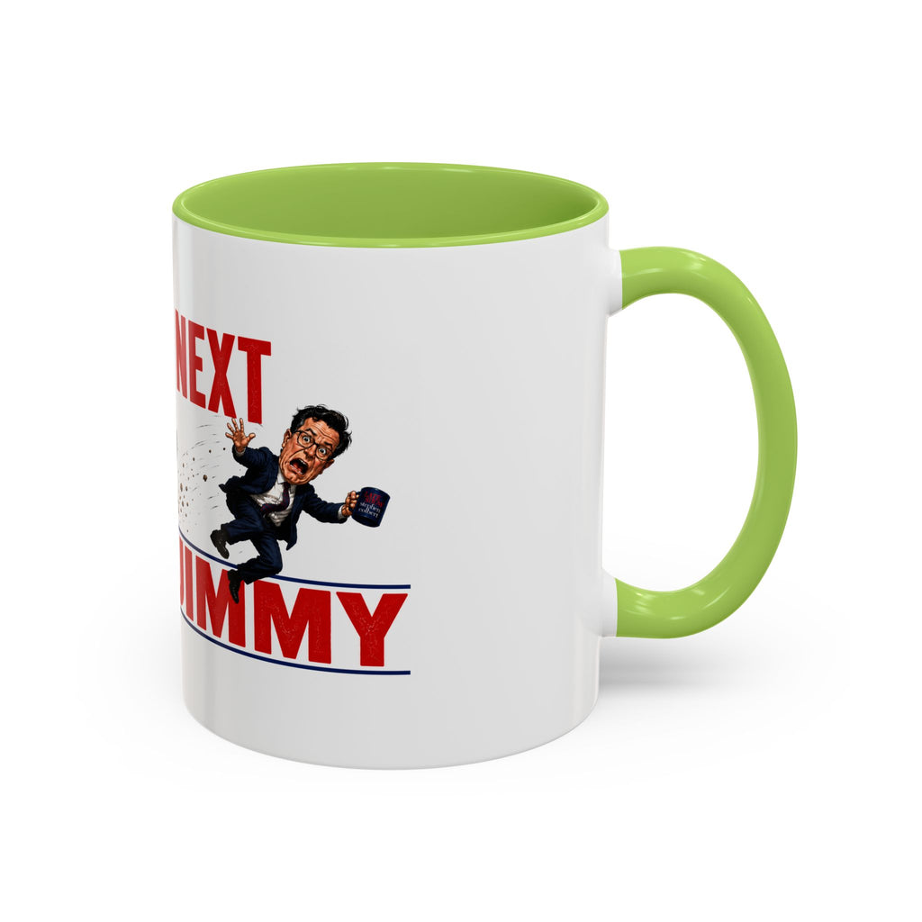 You're Next Jimmy Funny Trump Coffee Mug | Political Satire Gift