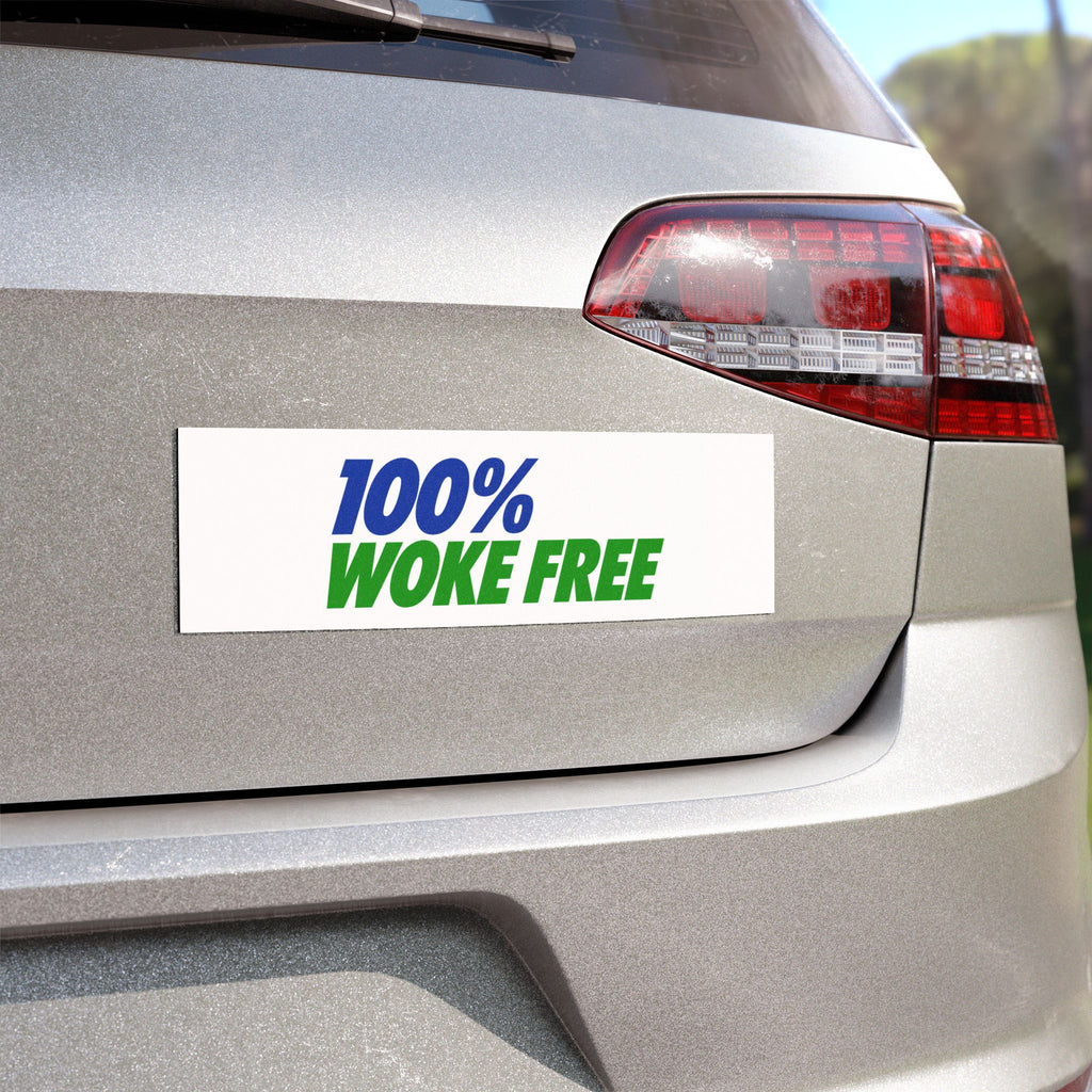 100% Woke Free Car Magnet | Political Slogan Magnet