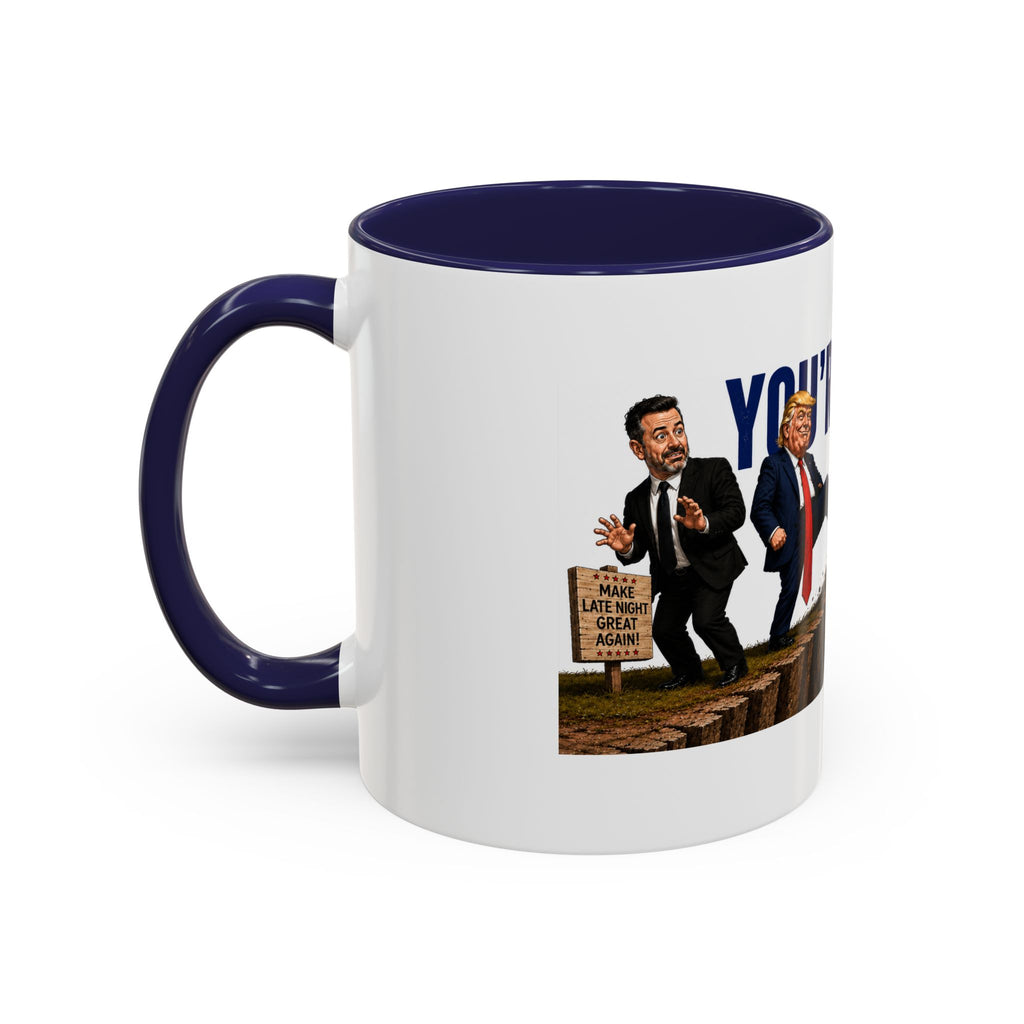 You're Next Jimmy Funny Trump Coffee Mug | Political Satire Gift