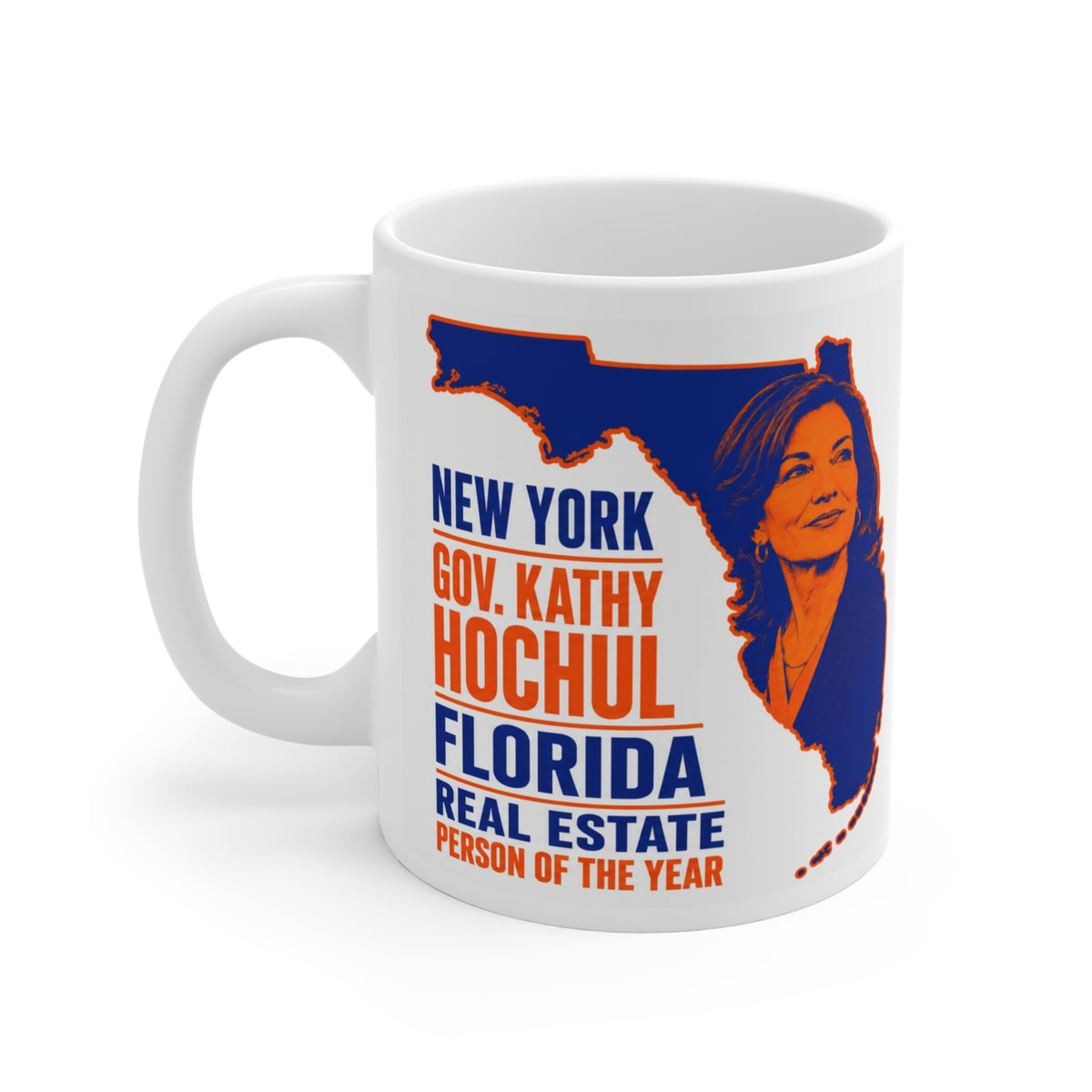 Kathy Hochul Florida Real Estate Person of the Year Satire Mug — 'Person of the Year' Campaign Coffee Cup