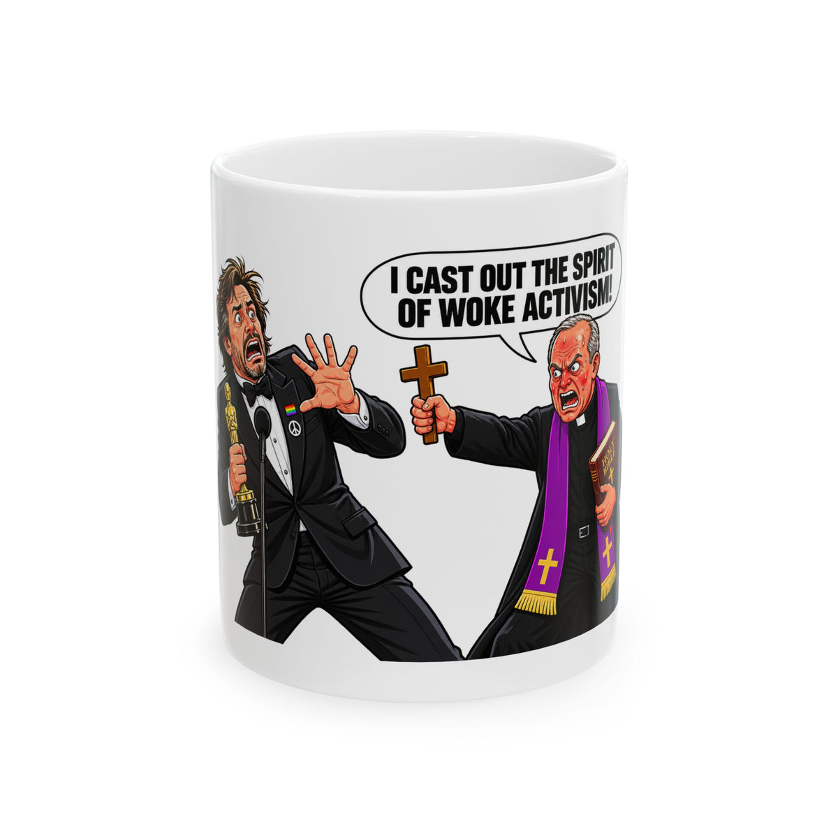 Political Cartoon Mug — “I Cast Out the Spirit of Woke Activism” Ceramic Coffee Cup
