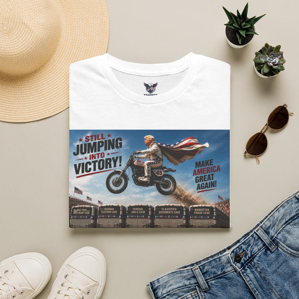 Trump Motorcycle Jump T-Shirt — "Still Jumping Into Victory" MAGA Tee