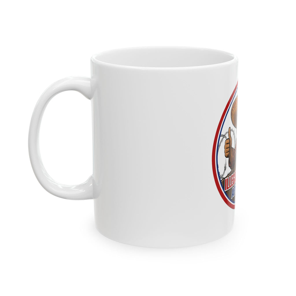Ceramic Mug — "Illegal Immigrant Approved" Retro Sombrero Design (11oz, 15oz)
