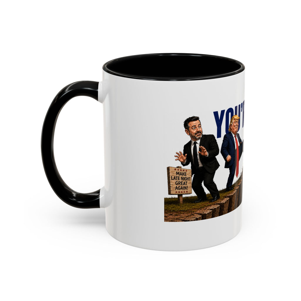You're Next Jimmy Funny Trump Coffee Mug | Political Satire Gift