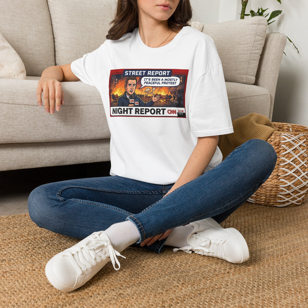 T-Shirt — 'Street Report Night Report' Graphic Tee ("It's Been a Mostly Peaceful Protest")