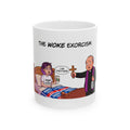 The Woke Exorcism Ceramic Mug (11oz/15oz) - Political Satire Coffee Cup