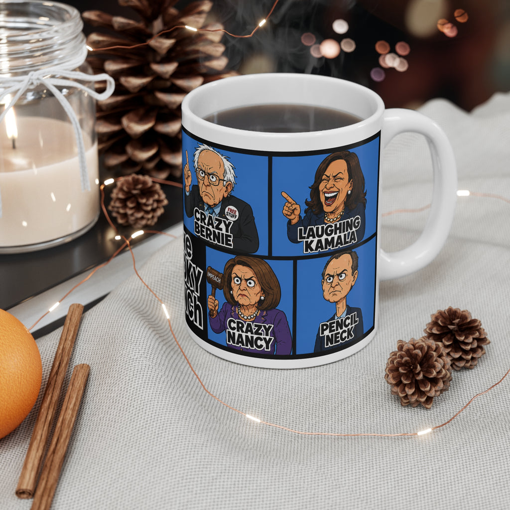 TRUMP'S FAVORITE DEMOCRATS AND THEIR NICKNAMES — "The Kooky Bunch" 11oz
