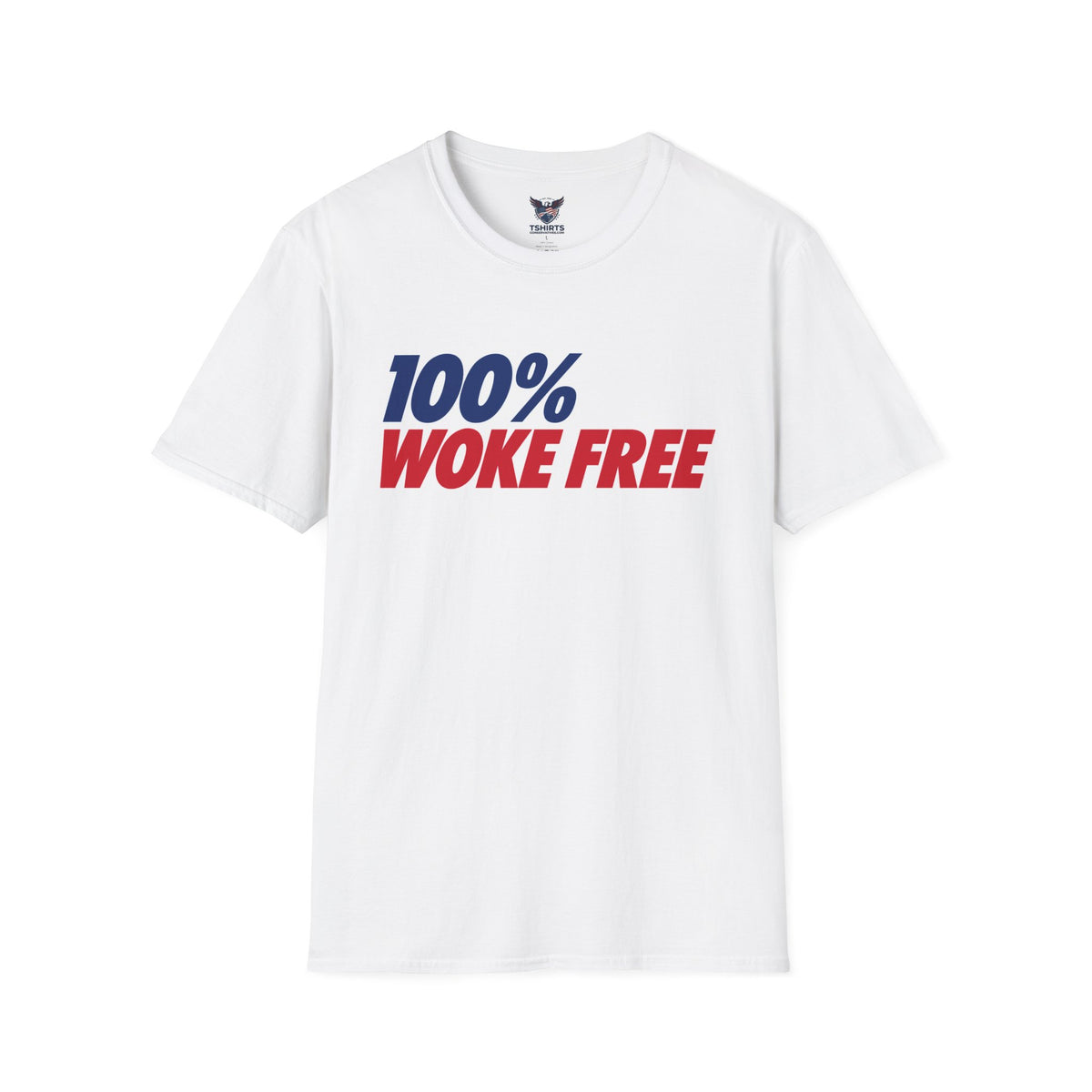 "100% Woke Free" Patriotic Bold Statement Tee