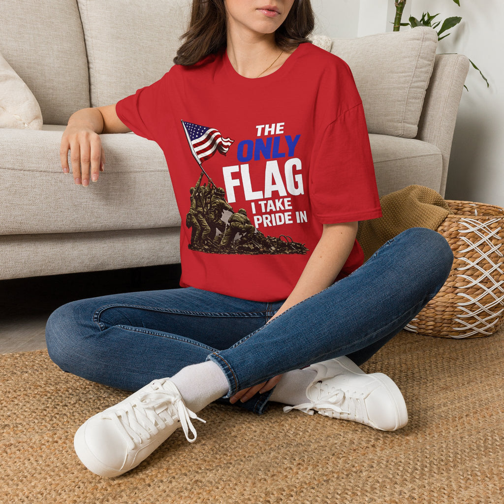 T-Shirt — "The Only Flag I Take Pride In" Patriotic American Flag Tee