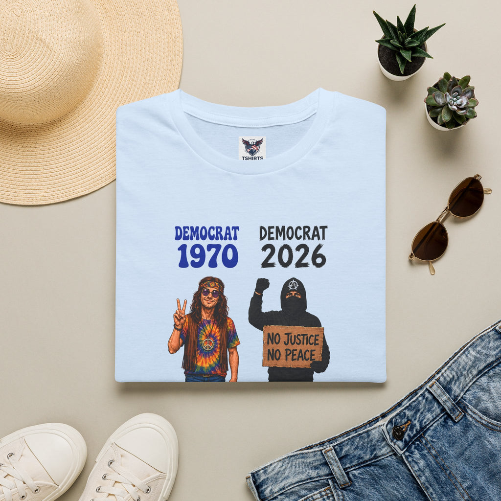 Democrat 1970 vs 2026 Political Comparison T-Shirt — "No Justice No Peace" Design