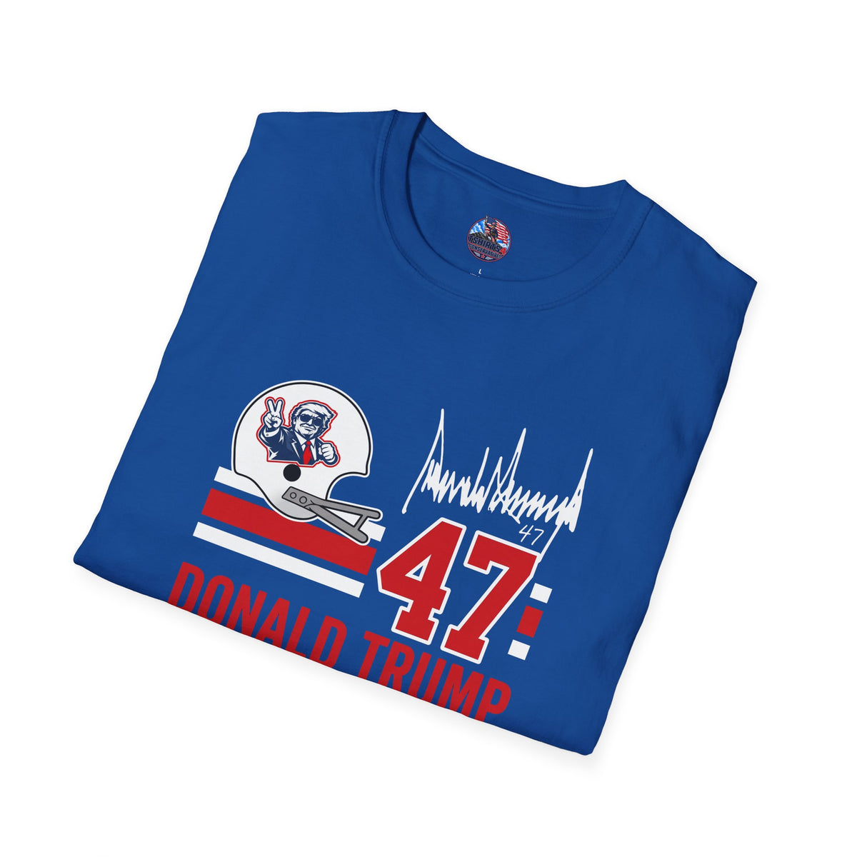 Donald Trump 47 T-Shirt – Political Supporter Rally Apparel