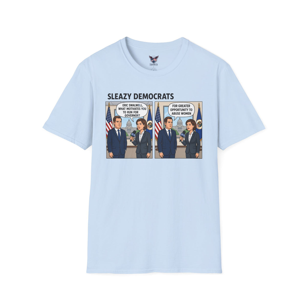 Sleazy Democrats Political Satire Cartoon Graphic Tee – Funny Right-Wing Republican Conservative Novelty T-Shirt
