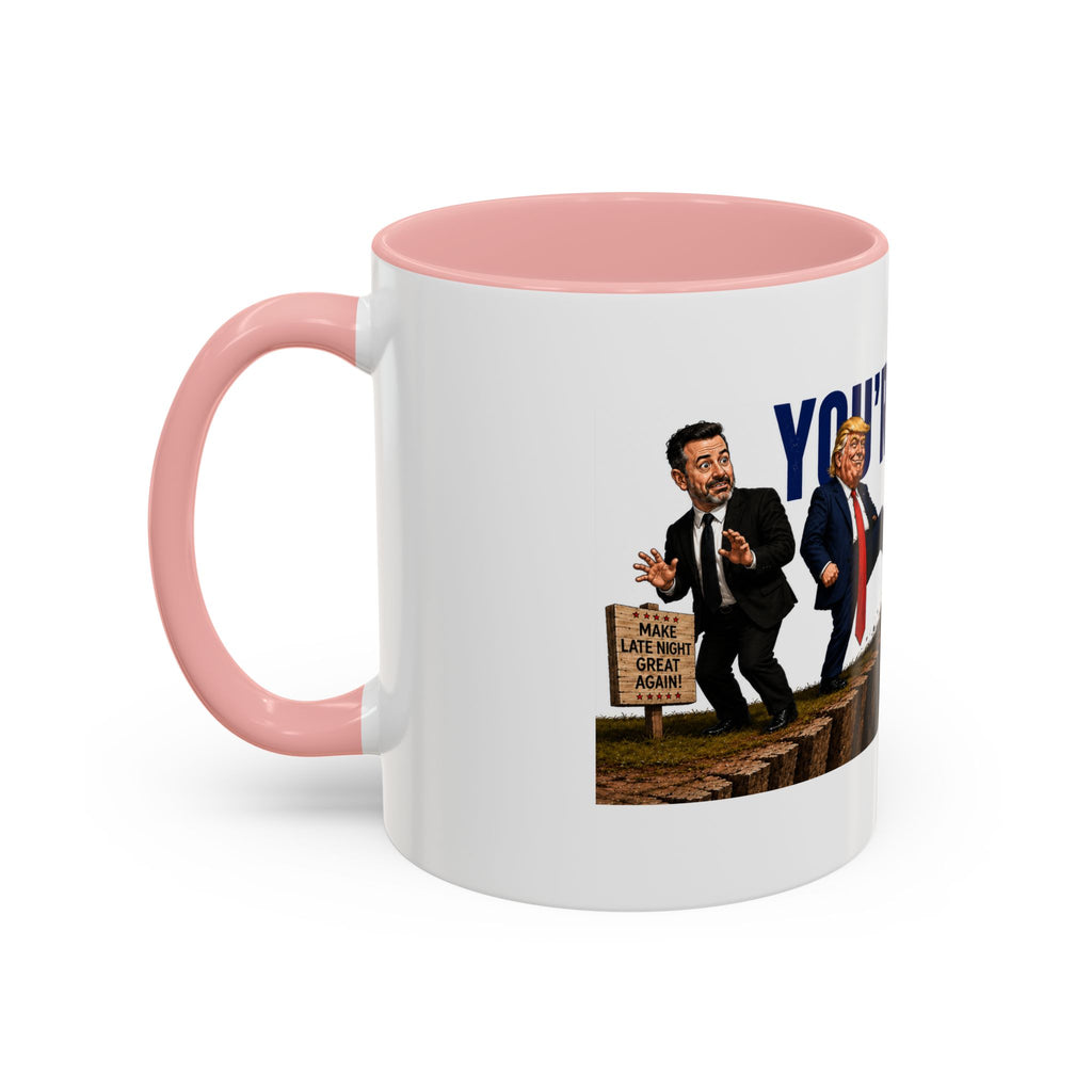 You're Next Jimmy Funny Trump Coffee Mug | Political Satire Gift