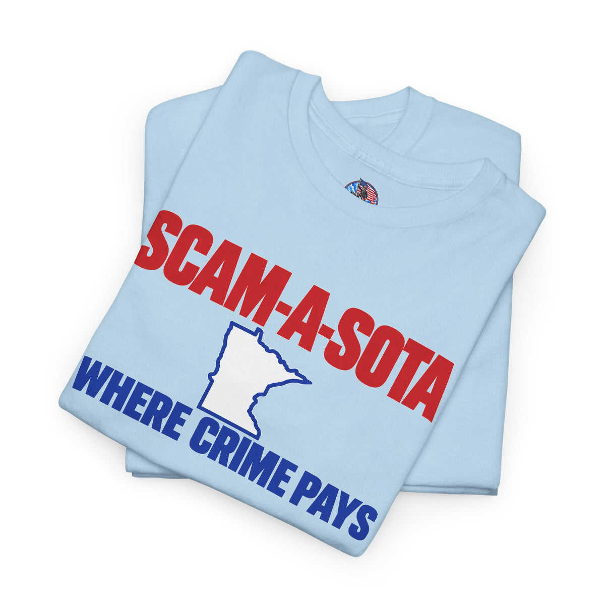 Minnesota/Scama-Sota Where Crime Pays Graphic T-Shirt