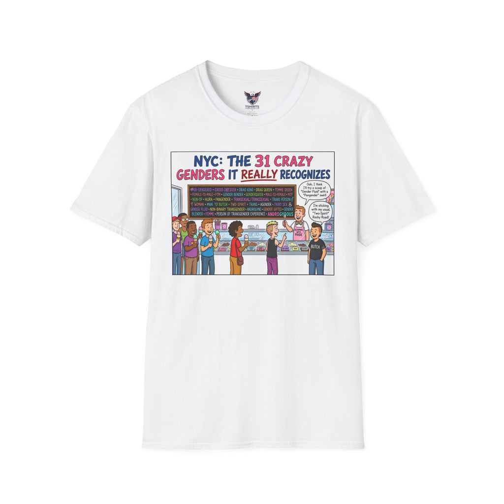 NYC: The 31 Crazy Genders It Really Recognizes T-Shirt | Political Cartoon Tee