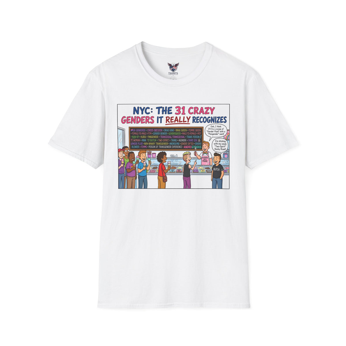 NYC: The 31 Crazy Genders It Really Recognizes T-Shirt | Political Cartoon Tee