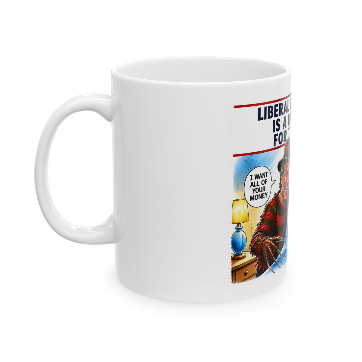 Liberal Gov Newsom Nightmare Taxpayers Funny Political Coffee Mug – Novelty Conservative Coffee Cup & Sarcastic Political Satire Gift