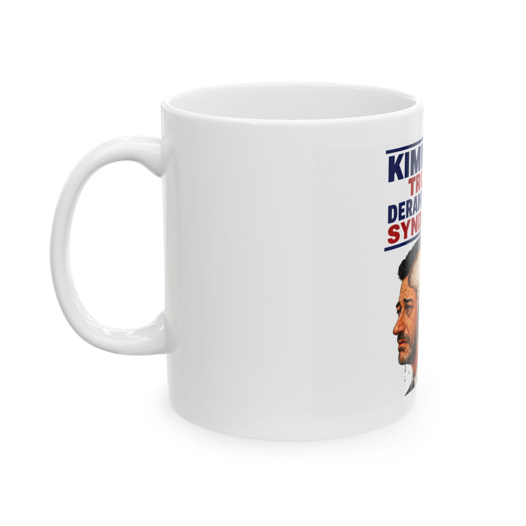 KIMMEL'S "Trump Derangement Syndrome" Portrait Ceramic Coffee Cup (11oz/15oz)
