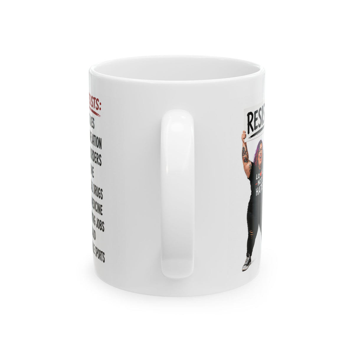 Satire Resist Political Statement Mug — RESIST A BETTER LIFE Protest Coffee Cup (11oz/15oz)