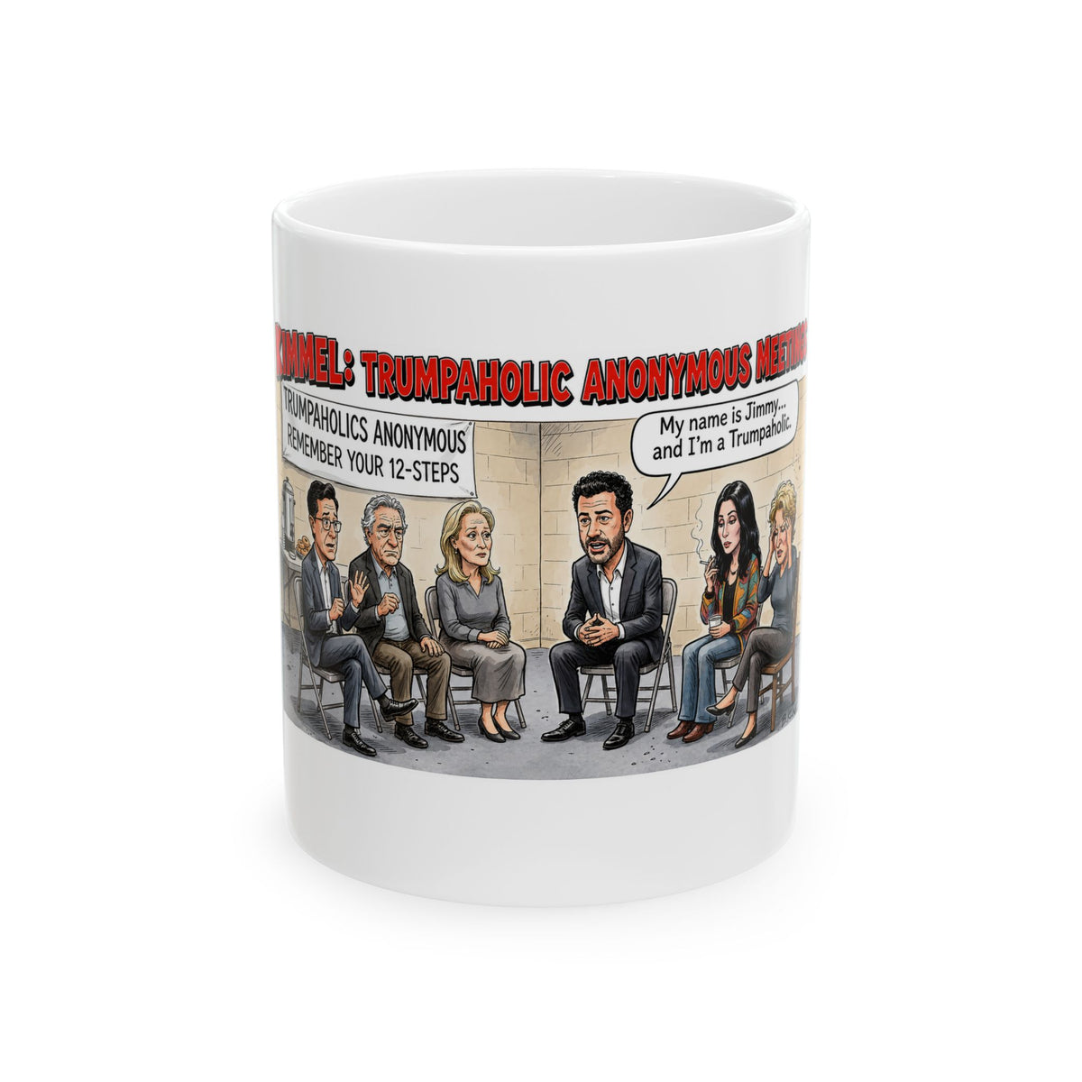 Hollywood Trumpaholic Anonymous mug | Political Cartoon Coffee Cup