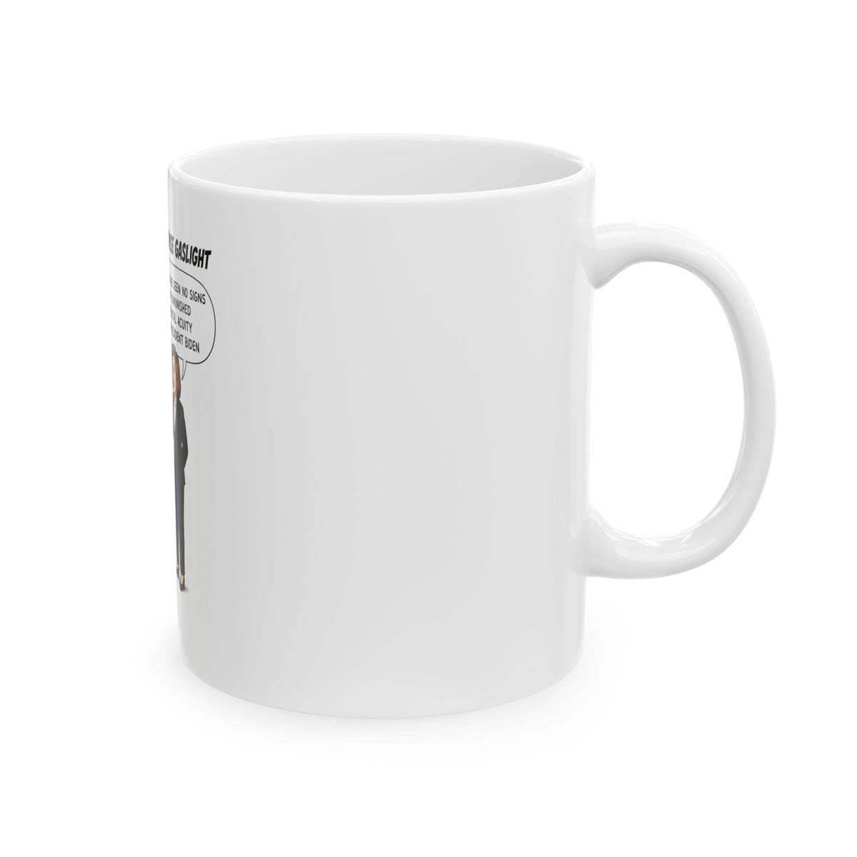 Political Satire Ceramic Mug — "The Great White House Gaslight" Featuring Biden Cartoon