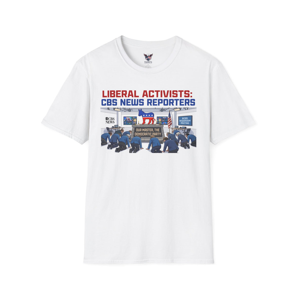 Liberal Activists CBS News Reporters Conservative Political Satire Graphic T-Shirt