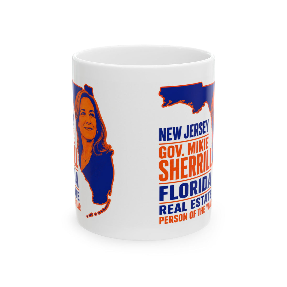Florida Real Estate Agent Sales Person of the Year Mug — Gov. Mikie Sherrill SatireDesign (11oz, 15oz)