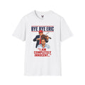 Bye Bye Eric Political Satire T-Shirt - Trump Small Violin Meme Tee
